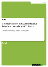 Gruppenworkout mit Kurzhanteln für Teilnehmer zwischen 20-55 Jahren - S.-M. T.