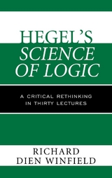 Hegel's Science of Logic -  Richard Dien Winfield