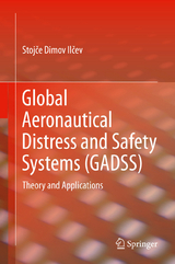 Global Aeronautical Distress and Safety Systems (GADSS) - Stojče Dimov Ilčev