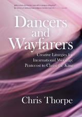 Dancers and Wayfarers -  Chris Thorpe