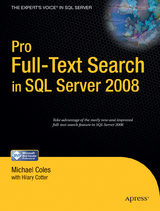 Pro Full-Text Search in SQL Server 2008 - Hilary Cotter, Michael Coles