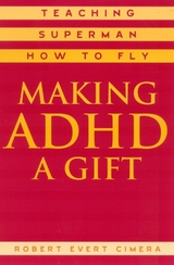 Making ADHD a Gift -  Robert Evert Cimera