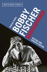 Bobby Fischer Rediscovered -  Andrew Soltis