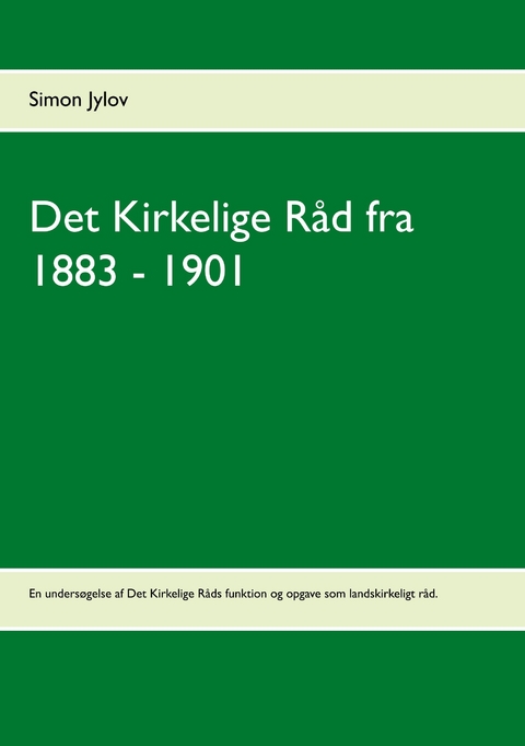 Det Kirkelige Råd fra 1883 - 1901 - Simon Jylov