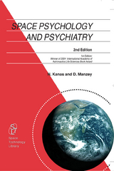 Space Psychology and Psychiatry - Nick Kanas, Dietrich Manzey
