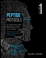 Peptide Protocols - MD William A. Seeds