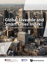 Global Liveable And Smart Cities Index: Ranking Analysis, Simulation And Policy Evaluation -  Tan Isaac Yang En Tan,  Tan Khee Giap Tan,  Lim Tao Oei Lim,  Zhang Yanjiang Zhang