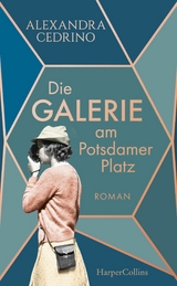 Die Galerie am Potsdamer Platz -  Alexandra Cedrino