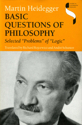 Basic Questions of Philosophy -  Martin Heidegger