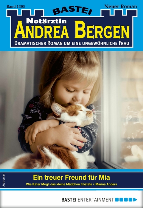 Notärztin Andrea Bergen 1395 - Marina Anders