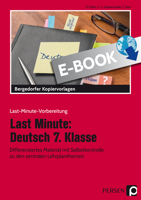 Last Minute: Deutsch 7. Klasse - P. Felten, L.-C. Grzelachowski, C. Stier
