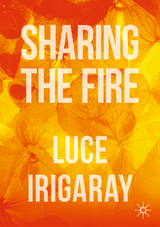 Sharing the Fire - Luce Irigaray