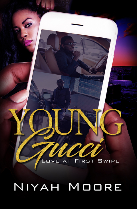 Young Gucci -  Niyah Moore