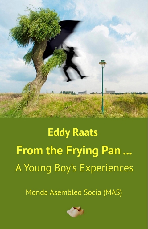 From the Frying Pan... -  Eddy Raats,  Ian Richmond