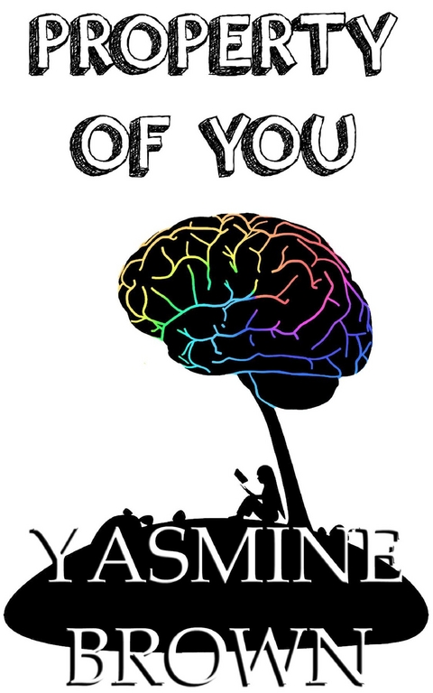 Property Of You -  Yasmine N Brown