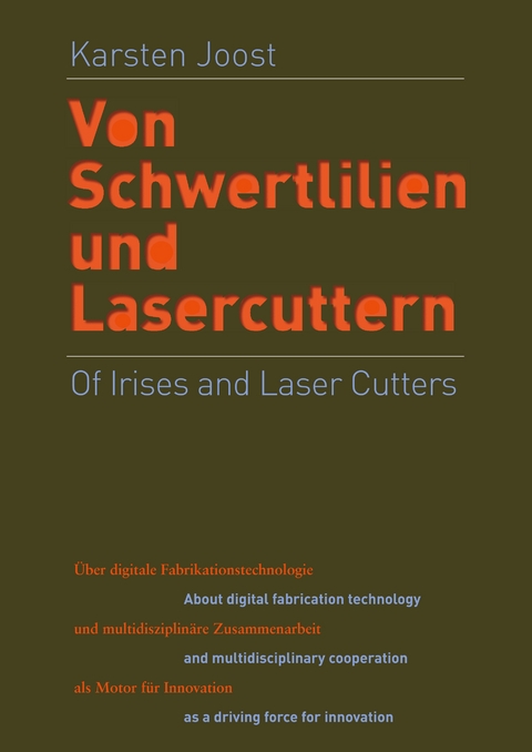 Of Irises and Laser Cutters - Karsten Joost
