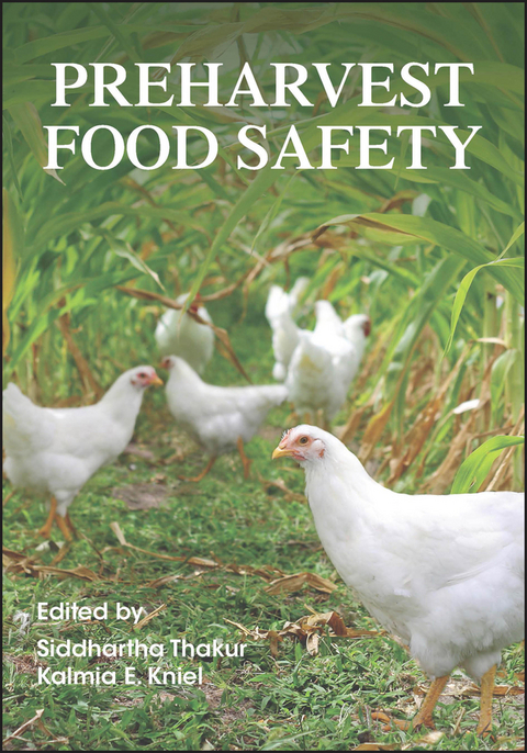 Preharvest Food Safety - 