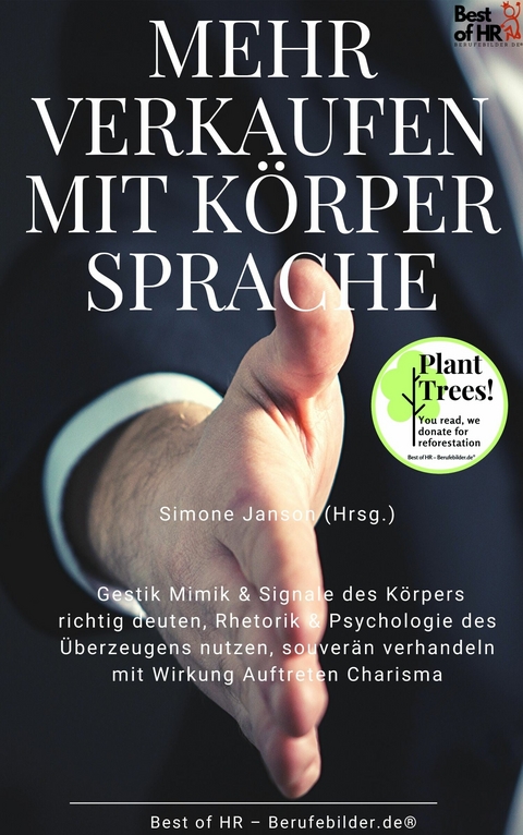 Mehr Verkaufen mit Körpersprache -  Simone Janson