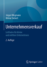 Unternehmensverkauf -  Jürgen Wegmann,  Hilmar Siebert