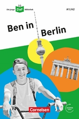 Die junge DaF-Bibliothek / A1/A2 - Ben in Berlin - Kathrin Kiesele