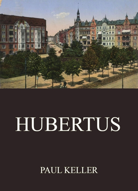 Hubertus - Paul Keller