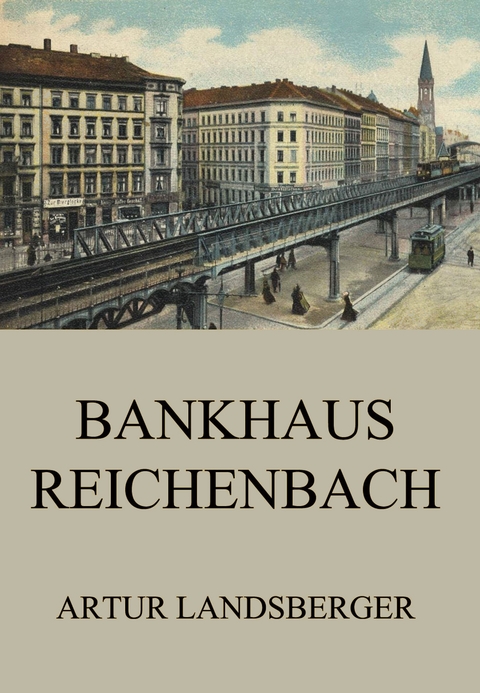 Bankhaus Reichenbach - Artur Landsberger