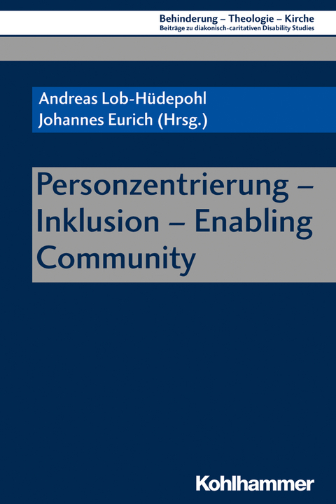 Personzentrierung - Inklusion - Enabling Community - 