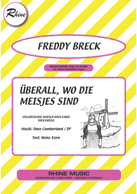 Überall, wo die Meisjes sind - Heinz Korn, Dave Cumberland, Freddy Breck