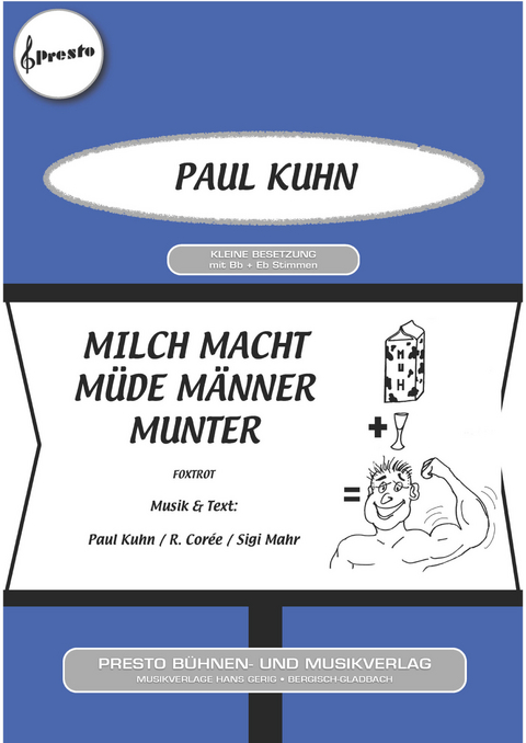 Milch macht müde Männer munter - Sigi Mahr, R. Corée, Paul Kuhn