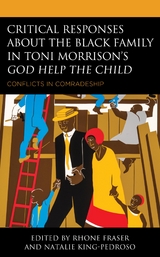 Critical Responses About the Black Family in Toni Morrison's God Help the Child - 