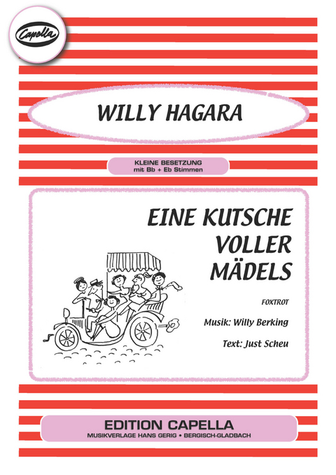 Eine Kutsche voller Mädels - Willy Berking, Just Scheu, Willy Hagara