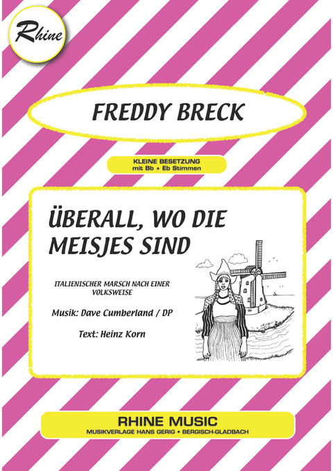 Überall, wo die Meisjes sind - Heinz Korn, Dave Cumberland, Freddy Breck