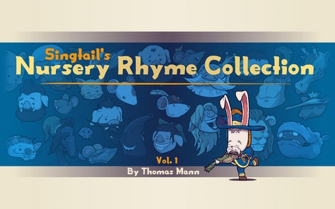 Singtail's Nursery Rhyme Collection -  Thomas Edward Mann