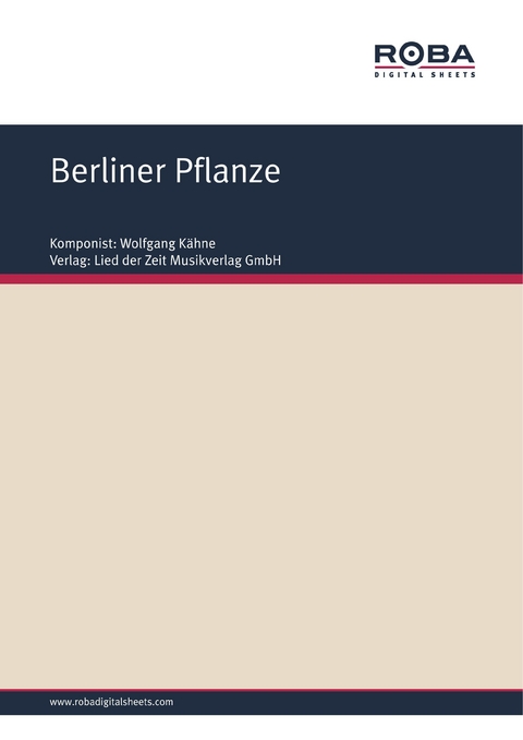 Berliner Pflanze - Wolfgang Kähne, D. Lange, R. Hurdelhey