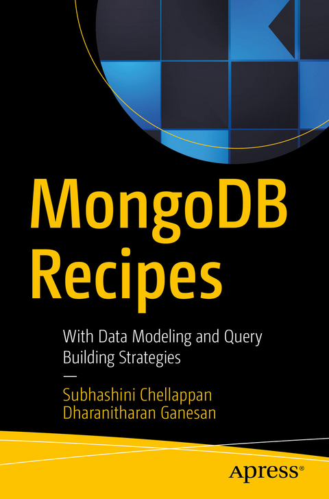 MongoDB Recipes -  Subhashini Chellappan,  Dharanitharan Ganesan