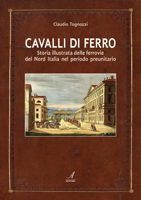 Cavalli di ferro - Claudio Tognozzi