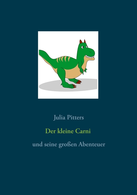 Der kleine Carni - Julia Pitters