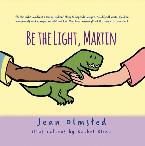Be the Light, Martin - Jean Olmsted