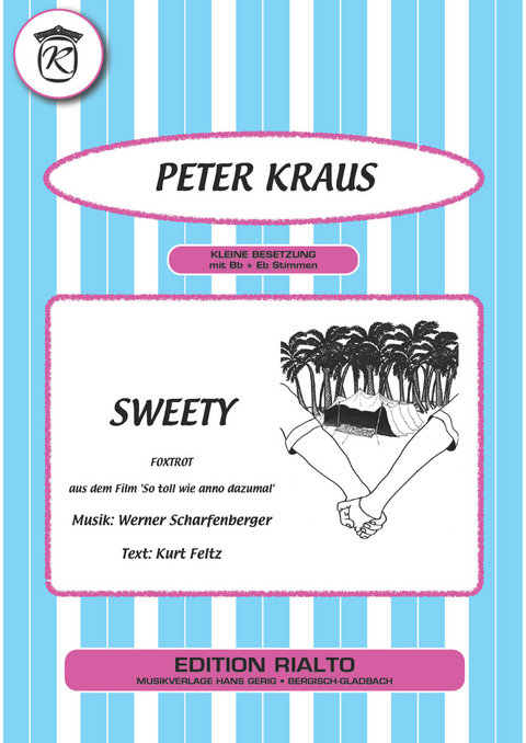 Sweety - Kurt Feltz, Werner Scharfenberger, Peter Kraus