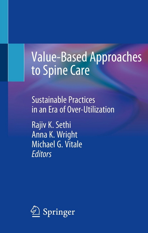 Value-Based Approaches to Spine Care - 