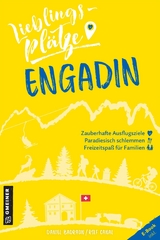 Lieblingsplätze Engadin - Daniel Badraun, Rolf Canal