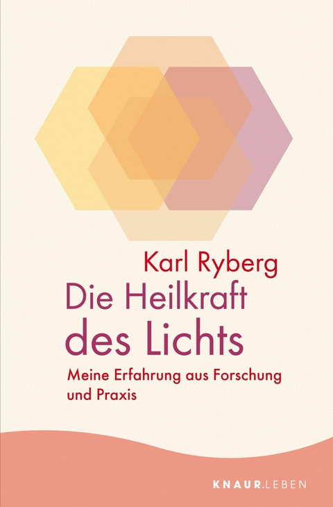 Die Heilkraft des Lichts - Karl Ryberg