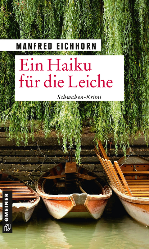 Ein Haiku für die Leiche - Manfred Eichhorn