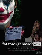 Fata Morgana Web 2019. Un anno di visioni - Aa. Vv.