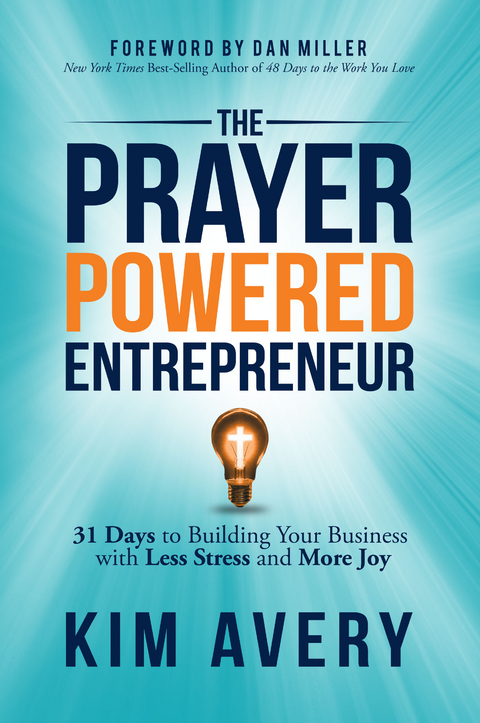 Prayer Powered Entrepreneur -  Kim Avery