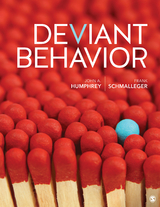 Deviant Behavior - John A. A. Humphrey, Frank A. A. Schmalleger, Inc. SAGE Publications