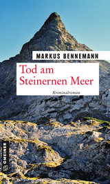 Tod am Steinernen Meer - Markus Bennemann