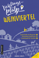 Lieblingsplätze Weinviertel - Gabriele Dienstl