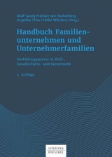 Handbuch Familienunternehmen und Unternehmerfamilien -  Wolf-Georg Rechenberg,  Angelika Thies,  Heiko Wiechers