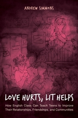 Love Hurts, Lit Helps -  Andrew Simmons
